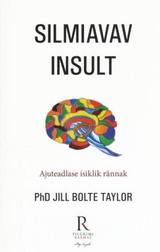 Silmiavav insult: ajuteadlase isiklik rännak цена и информация | Tervislik eluviis ja toitumine | kaup24.ee