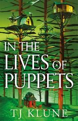 In the Lives of Puppets: a No. 1 Sunday Times bestseller and ultimate cosy fantasy цена и информация | Фантастика, фэнтези | kaup24.ee