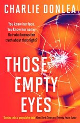 Those Empty Eyes: An absolutely unputdownable crime thriller цена и информация | Фантастика, фэнтези | kaup24.ee
