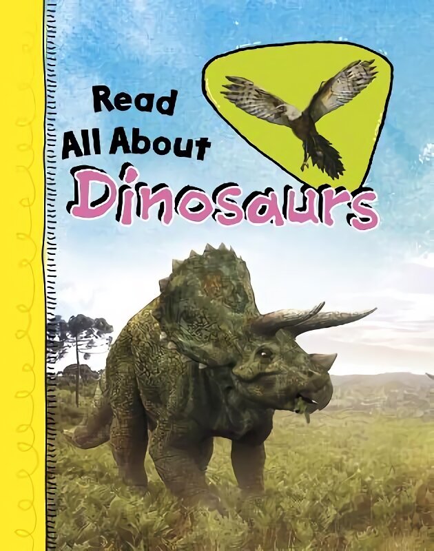 Read All About Dinosaurs цена и информация | Noortekirjandus | kaup24.ee