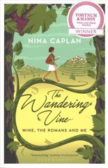 Wandering Vine: Wine, the Romans and Me hind ja info | Reisiraamatud, reisijuhid | kaup24.ee