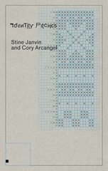 Cory Arcangel and Stine Janvin: Identity Pitches hind ja info | Kunstiraamatud | kaup24.ee