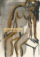 Eileen Cooper: Body and Soul hind ja info | Kunstiraamatud | kaup24.ee