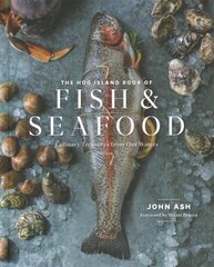 Hog Island Book of Fish & Seafood: Culinary Treasures from Our Waters hind ja info | Retseptiraamatud | kaup24.ee