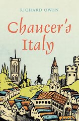 Chaucer's Italy цена и информация | Путеводители, путешествия | kaup24.ee