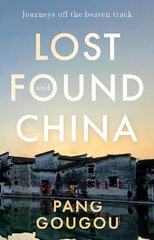 Lost and Found in China цена и информация | Путеводители, путешествия | kaup24.ee