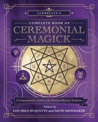 Llewellyn's Complete Book of Ceremonial Magick: A Comprehensive Guide to the Western Mystery Tradition Annotated edition цена и информация | Самоучители | kaup24.ee