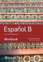 Spanish B for the IB Diploma Workbook hind ja info | Võõrkeele õppematerjalid | kaup24.ee