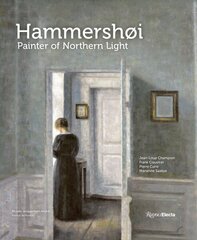 Hammershoi: Painter of Northern Light hind ja info | Kunstiraamatud | kaup24.ee