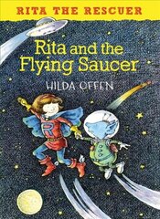 Rita and the Flying Saucer: Rita the Rescuer цена и информация | Книги для подростков и молодежи | kaup24.ee
