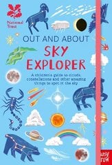 National Trust: Out and About Sky Explorer: A children's guide to clouds, constellations and other amazing things to spot in the sky цена и информация | Книги для подростков и молодежи | kaup24.ee