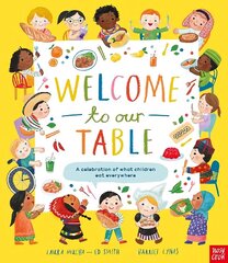 Welcome to Our Table: A Celebration of What Children Eat Everywhere цена и информация | Книги для подростков и молодежи | kaup24.ee