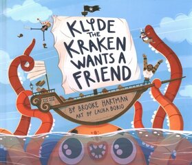 Klyde The Kraken Wants a Friend hind ja info | Noortekirjandus | kaup24.ee