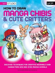 How to Draw Manga Chibis & Cute Critters: Discover techniques for creating adorable chibi characters and doe-eyed manga animals hind ja info | Noortekirjandus | kaup24.ee