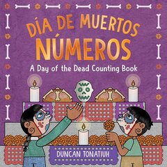 Dia de Muertos: Numeros: A Day of the Dead Counting Book hind ja info | Noortekirjandus | kaup24.ee