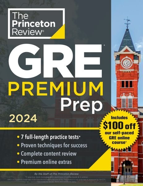 Princeton Review GRE Premium Prep, 2024: 7 Practice Tests plus Review & Techniques plus Online Tools 2024 hind ja info | Noortekirjandus | kaup24.ee