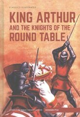 King Arthur and the Knights of the Round Table hind ja info | Noortekirjandus | kaup24.ee
