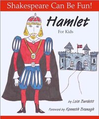 Hamlet for Kids: Shakespeare Can Be Fun цена и информация | Книги для подростков и молодежи | kaup24.ee