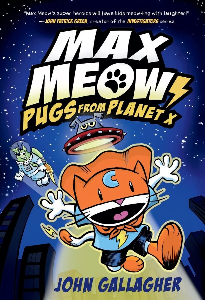 Max Meow Book 3: Pugs from Planet X: Pugs from Planet X hind ja info | Noortekirjandus | kaup24.ee