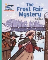 Reading Planet - The Frost Fair Mystery - Turquoise: Galaxy hind ja info | Noortekirjandus | kaup24.ee