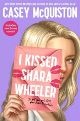 I Kissed Shara Wheeler цена и информация | Книги для подростков и молодежи | kaup24.ee