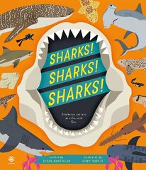 Sharks! Sharks! Sharks!: Sharks are Cool and So is This Book. Fact. hind ja info | Noortekirjandus | kaup24.ee