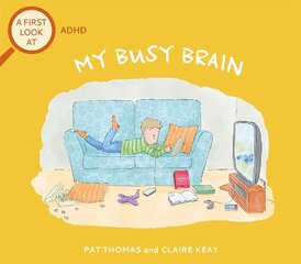 First Look At: ADHD: My Busy Brain цена и информация | Книги для подростков и молодежи | kaup24.ee