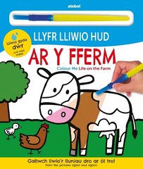 Llyfr Lliwio Hud - Ar y Fferm / Colour Me - Life on the Farm Bilingual edition hind ja info | Noortekirjandus | kaup24.ee