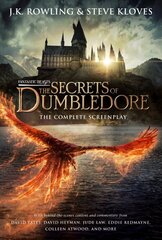 Fantastic Beasts: The Secrets of Dumbledore - The Complete Screenplay (Fantastic Beasts, Book 3): The Complete Screenplay цена и информация | Книги для подростков и молодежи | kaup24.ee