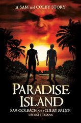 Paradise Island: A Sam and Colby Story hind ja info | Noortekirjandus | kaup24.ee