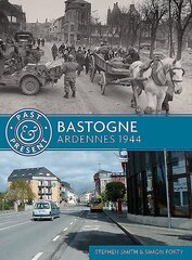 Bastogne: Ardennes 1944 цена и информация | Исторические книги | kaup24.ee