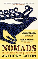 Nomads: The Wanderers Who Shaped Our World цена и информация | Исторические книги | kaup24.ee
