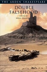 Double Falsehood: Third Series 3rd Revised edition цена и информация | Исторические книги | kaup24.ee