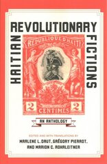 Haitian Revolutionary Fictions: An Anthology цена и информация | Исторические книги | kaup24.ee