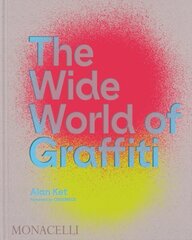 Wide World of Graffiti hind ja info | Kunstiraamatud | kaup24.ee