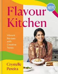 Flavour Kitchen: Vibrant Recipes with Creative Twists hind ja info | Retseptiraamatud  | kaup24.ee