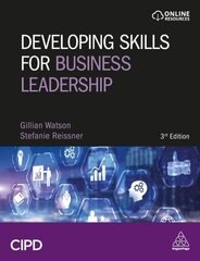 Developing Skills for Business Leadership: Building Personal Effectiveness and Business Acumen 3rd Revised edition hind ja info | Majandusalased raamatud | kaup24.ee