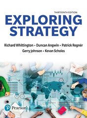 Exploring Strategy, Text Only 13th edition цена и информация | Книги по экономике | kaup24.ee