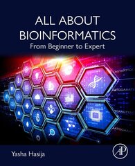 All About Bioinformatics: From Beginner to Expert цена и информация | Книги по экономике | kaup24.ee