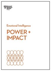 Power and Impact (HBR Emotional Intelligence Series) hind ja info | Majandusalased raamatud | kaup24.ee