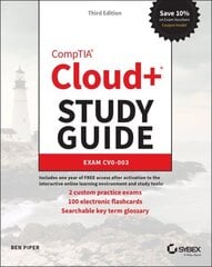 CompTIA Cloudplus Study Guide: Exam CV0-003 3rd edition hind ja info | Majandusalased raamatud | kaup24.ee