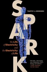 Spark: The Life of Electricity and the Electricity of Life цена и информация | Книги по экономике | kaup24.ee