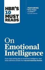 HBR's 10 Must Reads on Emotional Intelligence (with featured article What Makes a Leader? by Daniel Goleman)(HBR's 10 Must Reads) hind ja info | Majandusalased raamatud | kaup24.ee