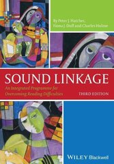 Sound Linkage: An Integrated Programme for Overcoming Reading Difficulties 3rd edition цена и информация | Книги по социальным наукам | kaup24.ee