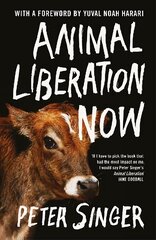 Animal Liberation Now hind ja info | Ühiskonnateemalised raamatud | kaup24.ee