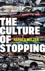 Culture of Stopping цена и информация | Книги по социальным наукам | kaup24.ee