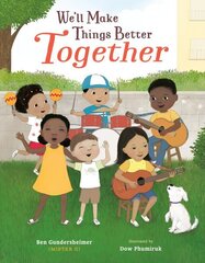 We'll Make Things Better Together цена и информация | Книги для малышей | kaup24.ee