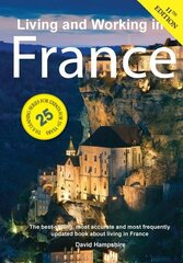 Living and working in France: Living and working in France 11th Revised edition цена и информация | Самоучители | kaup24.ee