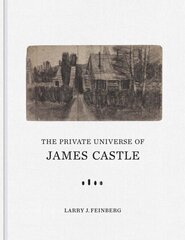 Private Universe of James Castle: Drawings from the William Louis-Dreyfus Foundation and the James Castle Collection and Archive цена и информация | Книги об искусстве | kaup24.ee