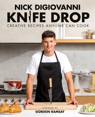 Knife Drop: Creative Recipes Anyone Can Cook цена и информация | Книги рецептов | kaup24.ee